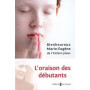 L'oraison des débutants