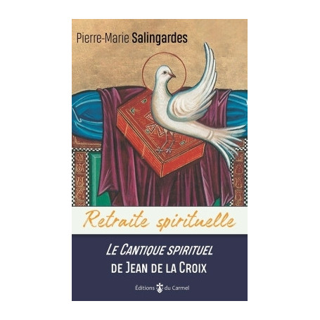 Le cantique spirituel de Jean de la Croix