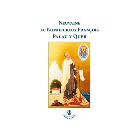 Neuvaine au bienheureux François Palau y Quer