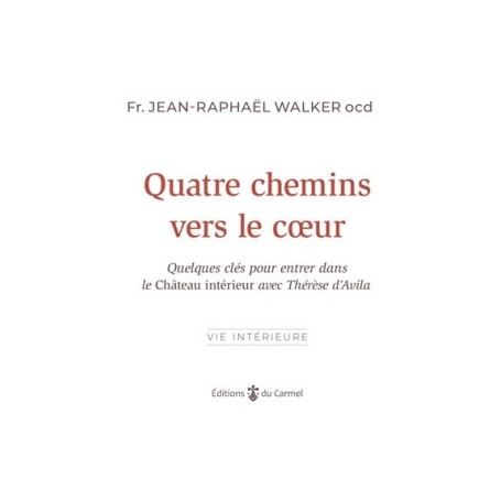 Quatre chemins vers le coeur