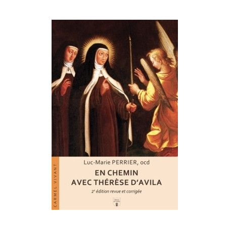 En chemin avec Thérèse d'Avila