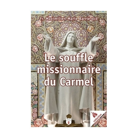 Le souffle missionnaire du Carmel