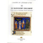 Le Manuscrit enluminé - Etudes réunies en hommage à Patricia Stirnemann