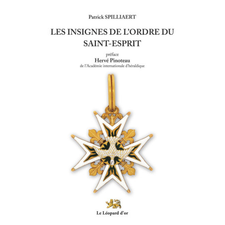 Les Insignes de l'Ordre du Saint-Esprit