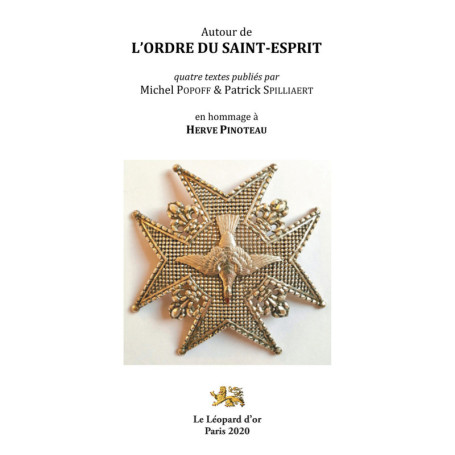 Hommage à Hervé Pinoteau (1927-2020), autour de l'ordre du Saint-Esprit