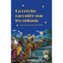 La crèche racontée par les enfants