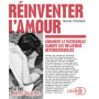 Réinventer l'amour - Comment le patriarcat sabote les relations hétérosexuelles