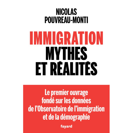 Immigration, mythes et réalités