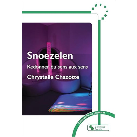 Snoezelen: Redonner du sens aux sens