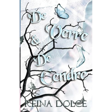 De Verre et de Cendre