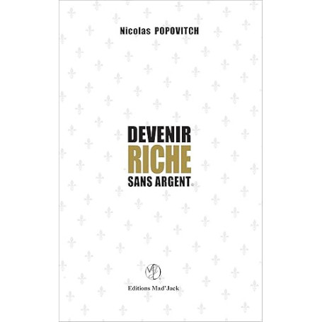 Devenir Riche Sans Argent