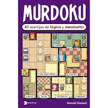 Murdoku: 80 acertijos de lógica y asesinatos: 80 acertijos de lógica y asesinatos