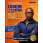 Craque le code de ta voix: Techniques vocales de pointe, psychologie appliquée et développement personnel pour une voix libre et