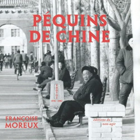Péquins de Chine: Photos 1974-1982