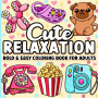 Bold and Easy Coloring Book for Adults: Cute Relaxation Comfy and Groovy Designs for Women