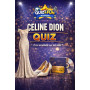 Céline Dion : Quiz, Es-tu incollable sur ton idole ?